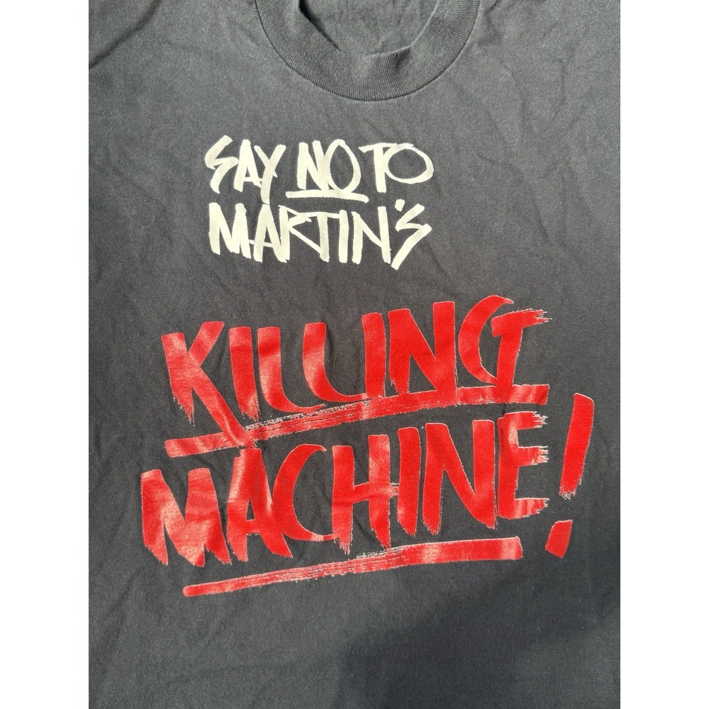 VTG Screen Stars Single Stitch SAY NO TO MARTINE's KILLING MACHINE Shirt Size XL
